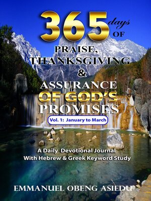 cover image of 365 Days of Praise, Thanksgiving & Assurance of God's Promises